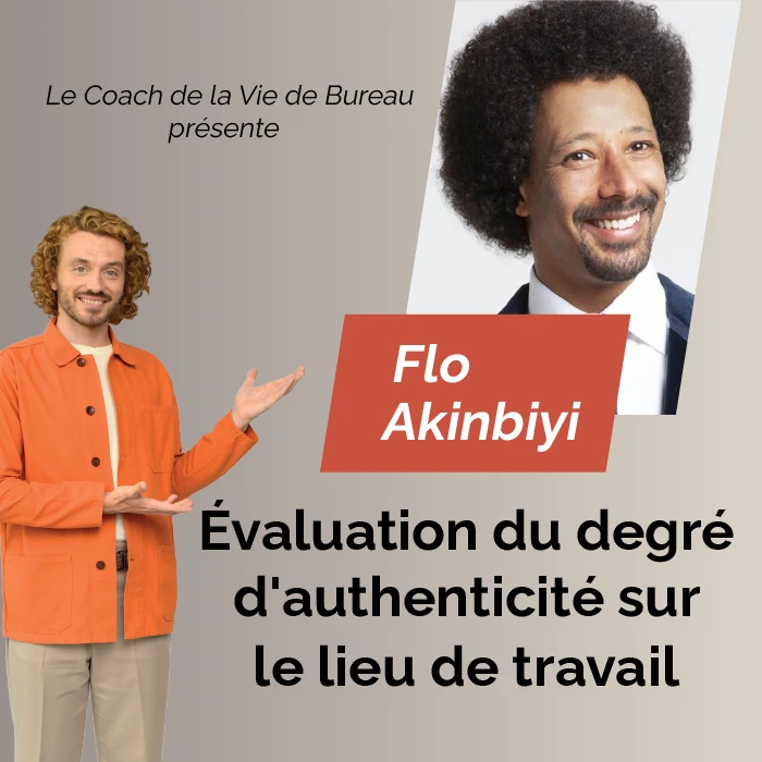Évaluation du degré d'authenticité sur le lieu de travail 